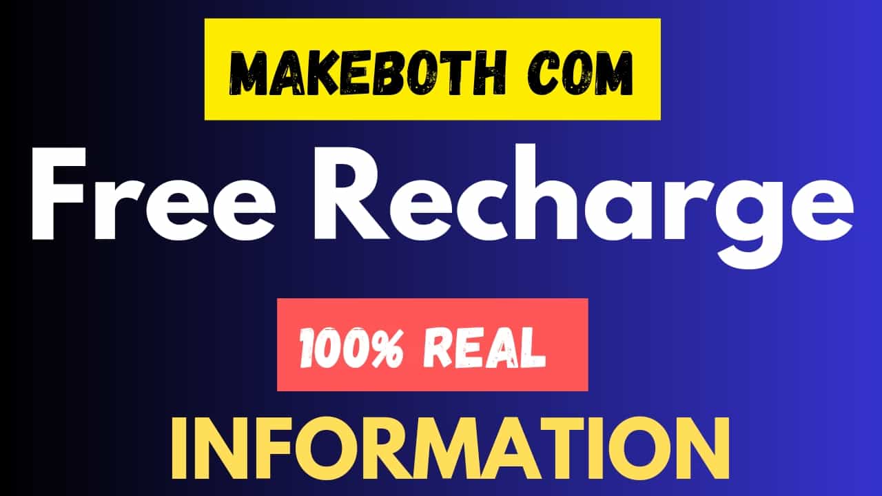 Makeboth.com Free Recharge Online