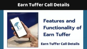 Earn Tuffer Call Details