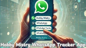 Hobby Mistry WhatsApp Tracker