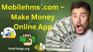 MobileHMS Earning App