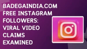 BadegaIndia.com Free Instagram Followers